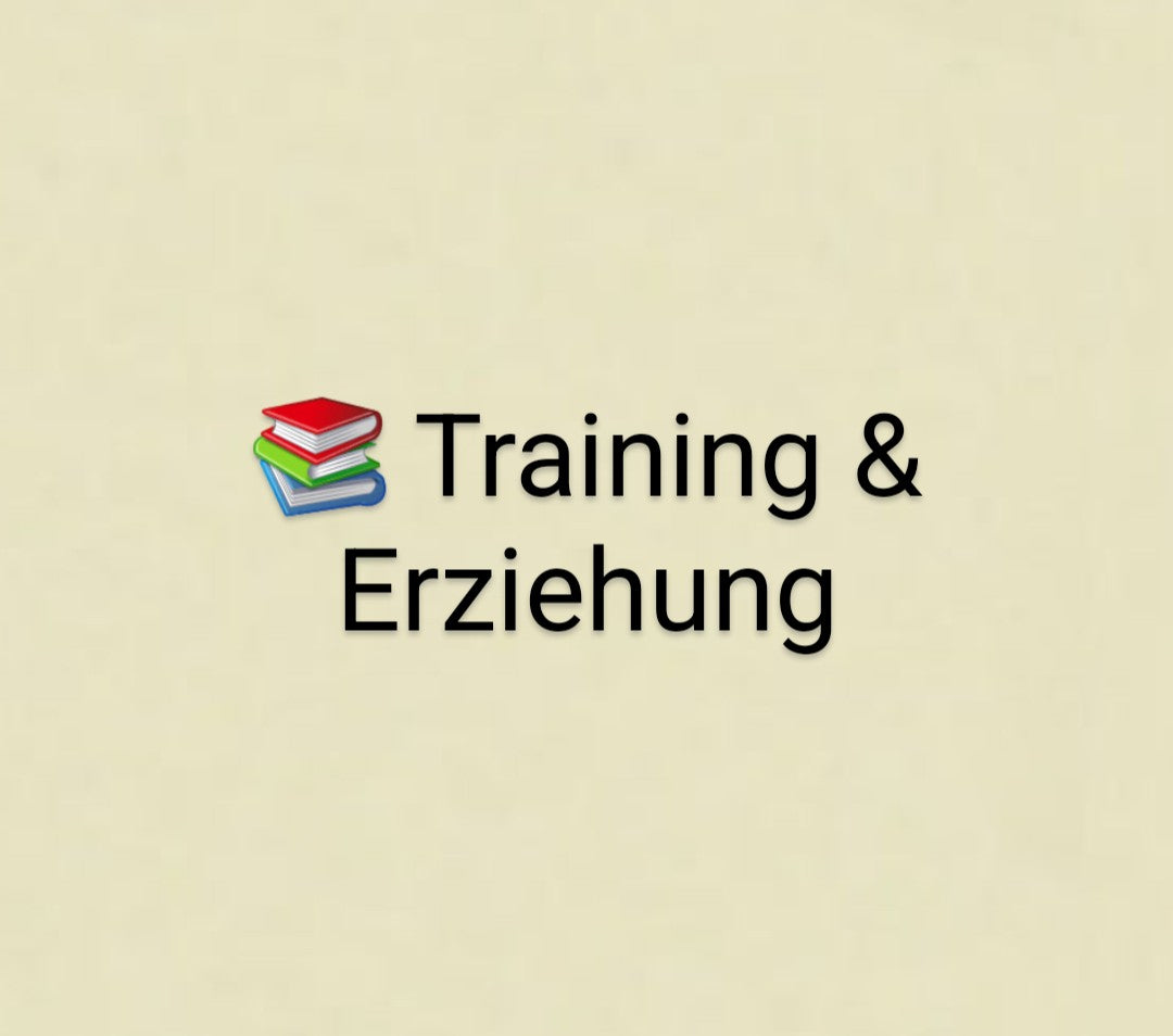 📚 Training & Erziehung