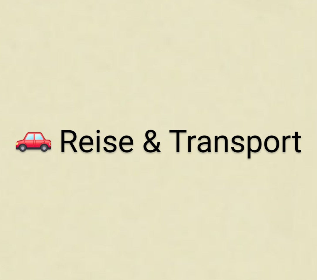 🚗 Reise & Transport